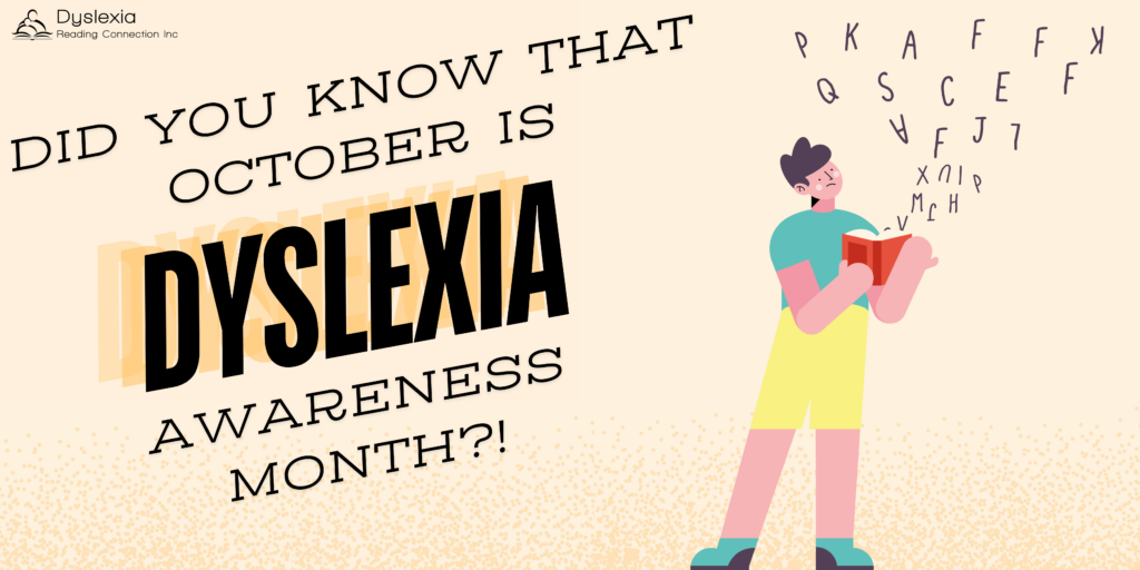 Dyslexia Awareness Month! - Dyslexia Reading Connection